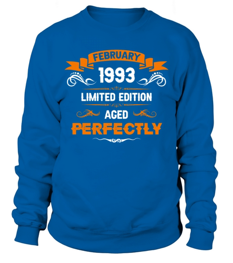 February 1993 Vintage Birthday Present Sweatshirt Unisex
