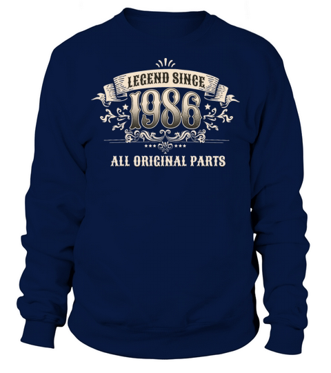 Retro Vintage Legend Since 1986 Original Parts Sweatshirt Unisex
