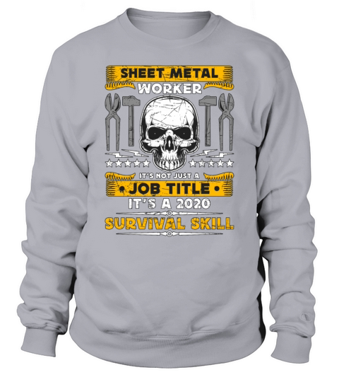 Sheet Metal Worker Its Not Just A Metalworking Sweatshirt Unisex