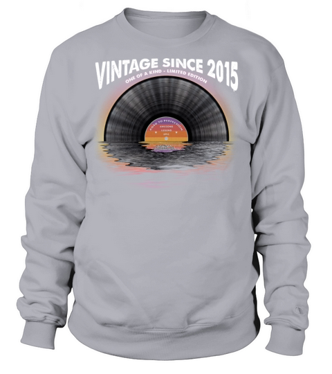 Vintage since 2015 Retro Disco Music Vintage Sweatshirt Unisex