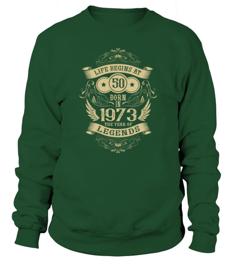 Year of birth 1973 sayings 50 years Sweatshirt Unisex