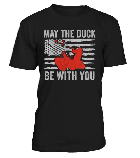 Duck Hunters Quote Waterfowl Hunting Season T-Shirt Unisex