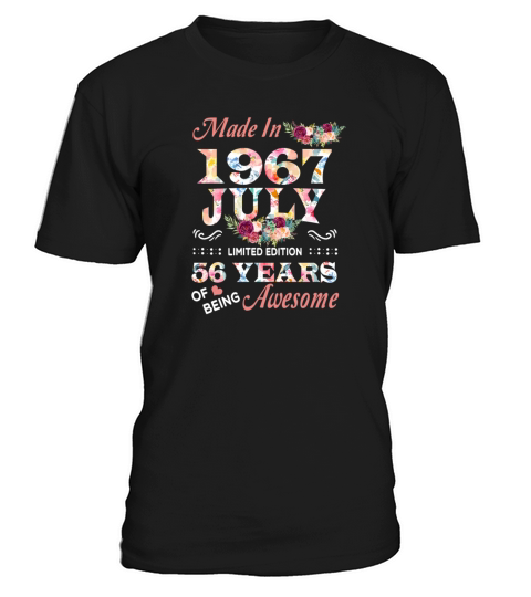 July 1967 Flower 56 Years Of Being Awesome T-Shirt Unisex