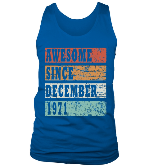 born 1971 December vintage gift Tank Top Unisex