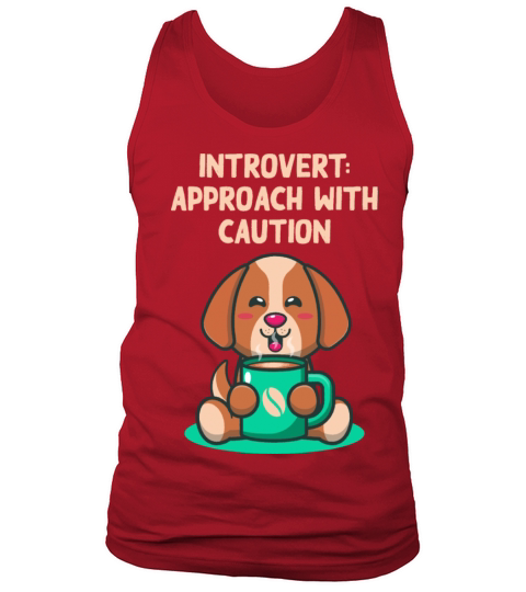 Introvert Approach wIth Caution Antisocial Memes H Tank Top Unisex