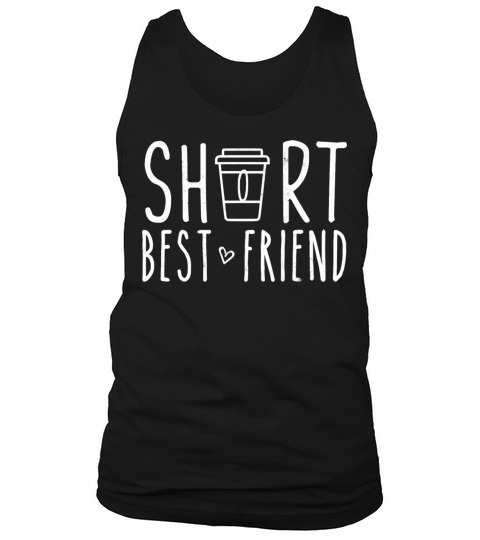 Short Best Friend Quote Friendship For 2 Matching Tank Top Unisex