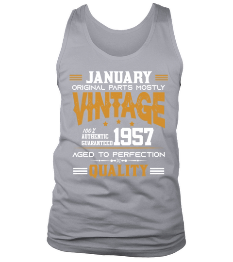 Vintage Aged To Perfection January 1957 Tank Top Unisex