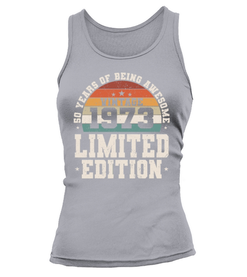 50th birthday vintage 1973 50 years being awesome Tank top Woman