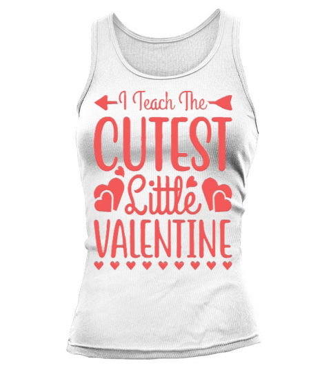 I Teach The Cutest Little Valentine Couple Lover H Tank top Woman