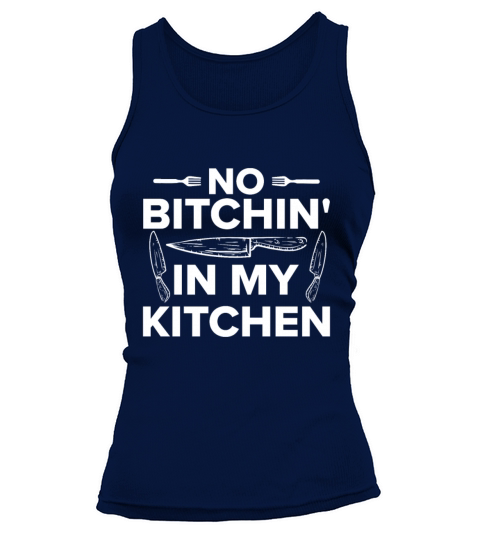 Kitchen Chef Quote Gift Funny Cooking Tank top Woman