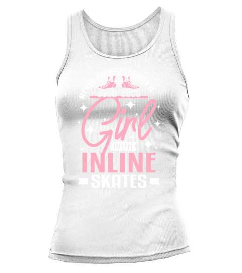 Never underestimate a girl with inline skates Tank top Woman