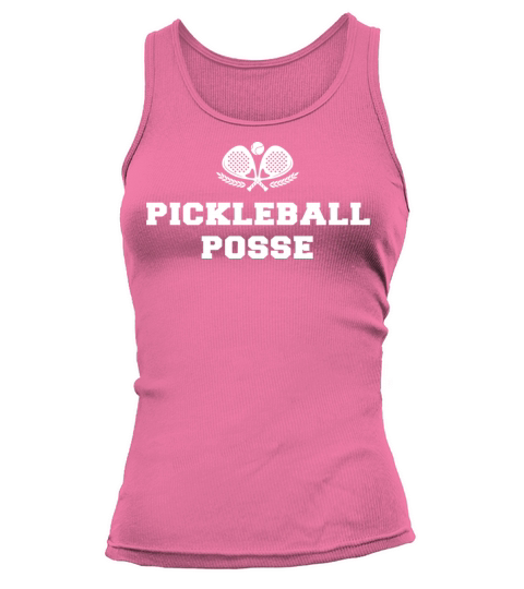 PICKLEBALL POSSE FUNNY PICKLEBALL QUOTE FOR Tank top Woman