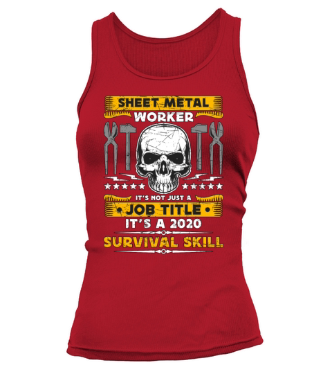 Sheet Metal Worker Its Not Just A Metalworking Tank top Woman