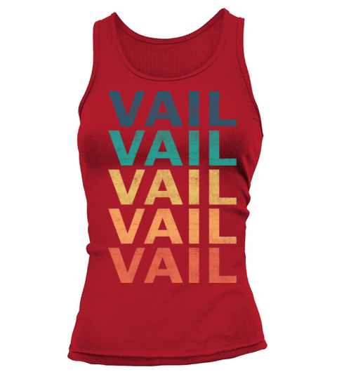 Vail Name T Shirt - Vail Vintage Retro Name Gift I Tank top Woman
