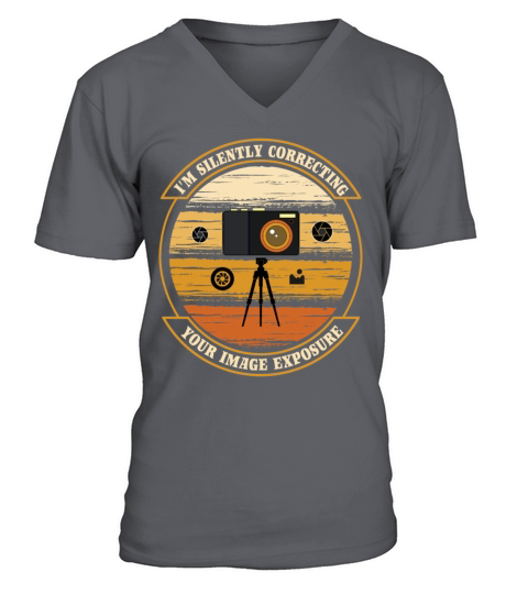 Funny photographer shirt Im Silently Correcting V-Neck T-shirt