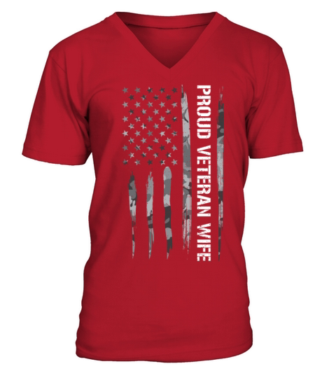 Proud Veteran Wife - American Flag V-Neck T-shirt