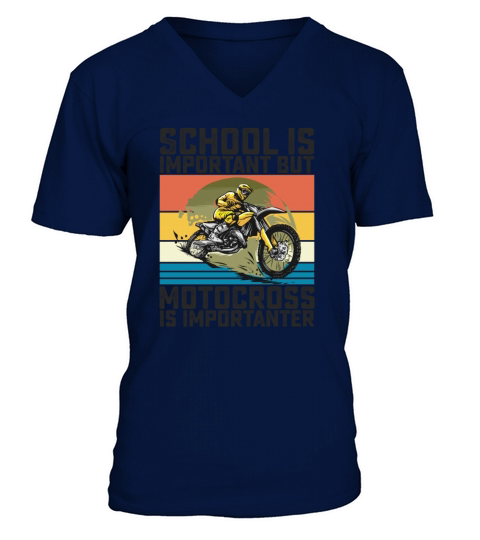School Is Important But Motocross Is Importanter V-Neck T-shirt
