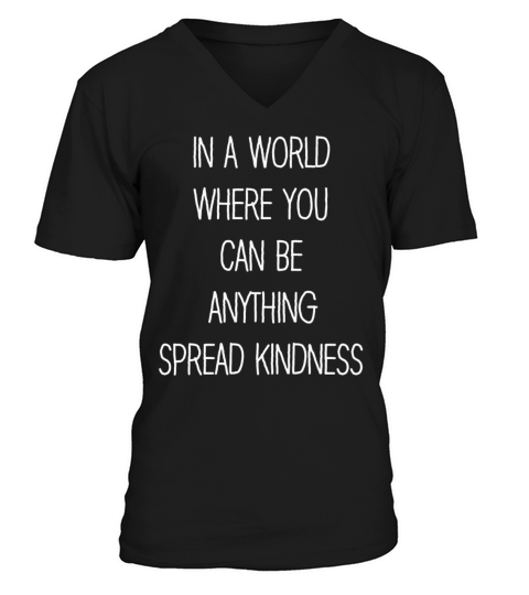 Spread Kindness No Bullying Motivational Funny V-Neck T-shirt