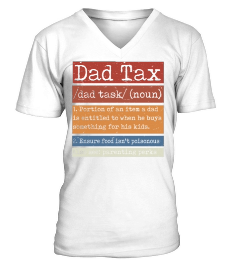 Vintage Dad Tax Definition Men Funny Fathers Day V-Neck T-shirt