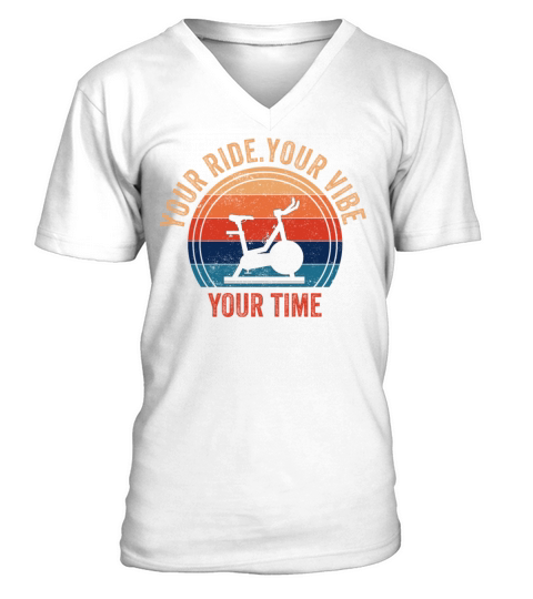 Your Ride Your Vibe Your Time Motivational Gym V-Neck T-shirt