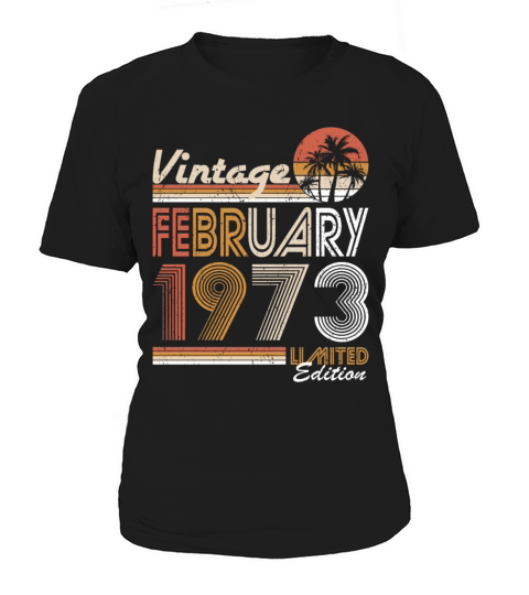50th birthday vintage february 1973 Women's T-Shirt