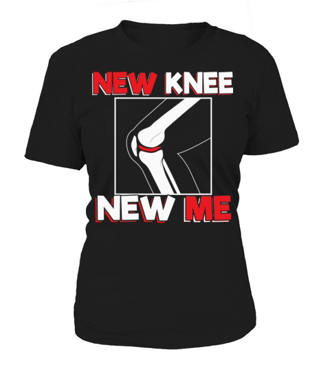 Knee Surgery Recover Quote New Me Women's T-Shirt