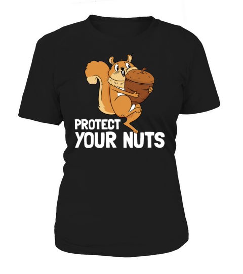 Protect Your Nuts Deez Nuts Mens Funny Squirrelfu Women's T-Shirt