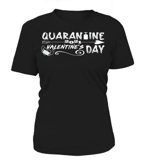 Quarantine Valentines Day 2021 Funny Valentine Gif Women's T-Shirt
