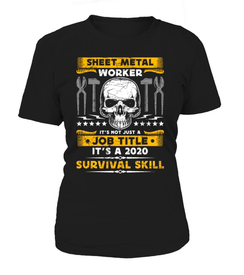 Sheet Metal Worker Its Not Just A Metalworking Women's T-Shirt
