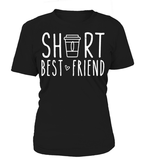 Short Best Friend Quote Friendship For 2 Matching Women's T-Shirt