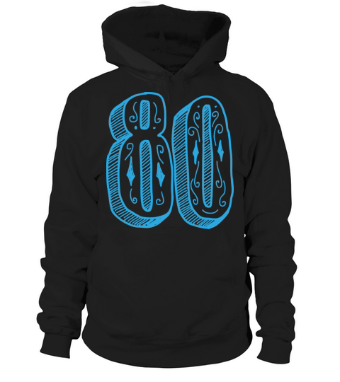 Anniversary Birthday day of honor gift Legends 80 Hoodie Unisex