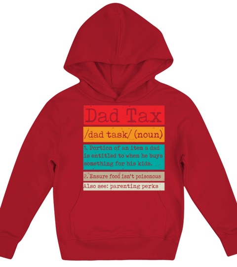 Vintage Dad Tax Definition Men Funny Fathers Day Kids Hoodie