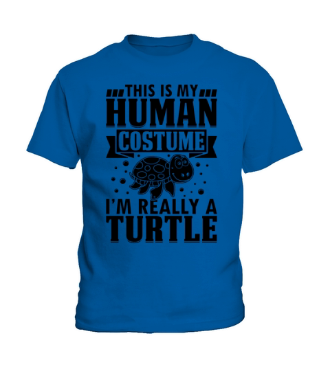 Cute Turtle - This Is My Human Costume Im Really Kids T-Shirt