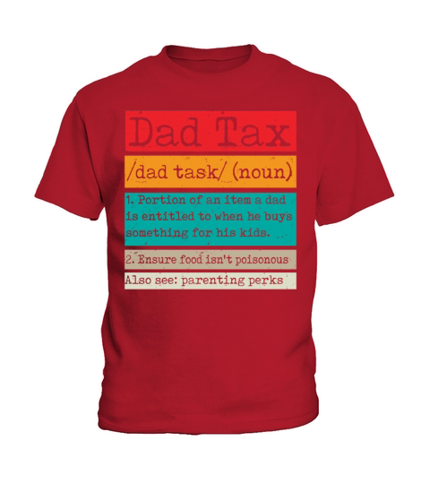 Vintage Dad Tax Definition Men Funny Fathers Day Kids T-Shirt