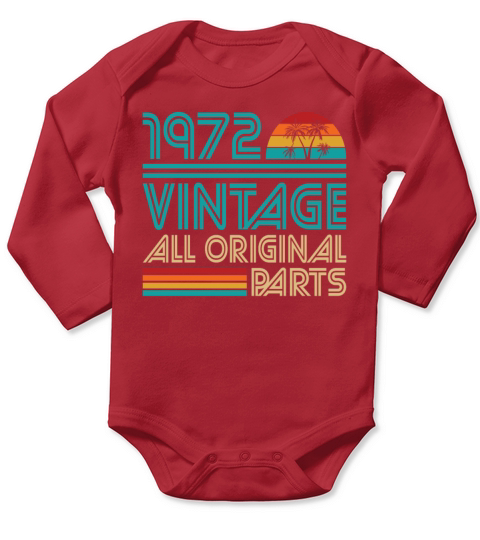 50th Birthday Vintage 1972 All Original Parts Long Sleeve Baby One-Piece