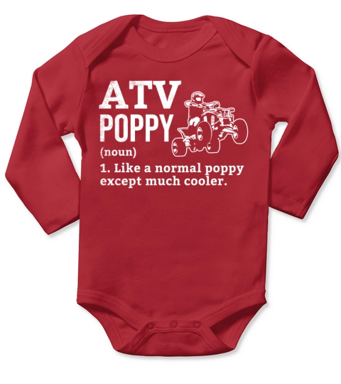 all terrain vehicles POPPY funny definition theme Long Sleeve Baby One-Piece