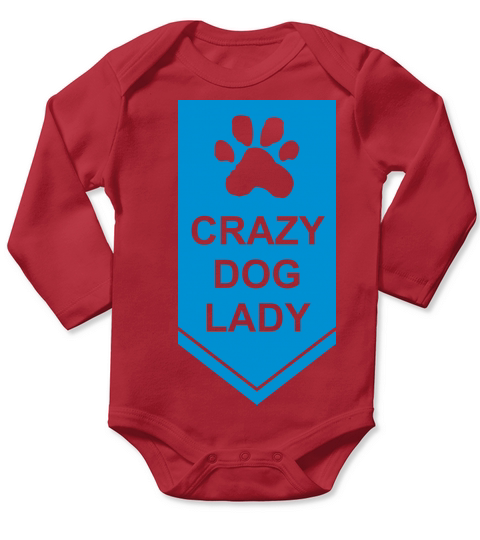 crazy dog lady quote Long Sleeve Baby One-Piece