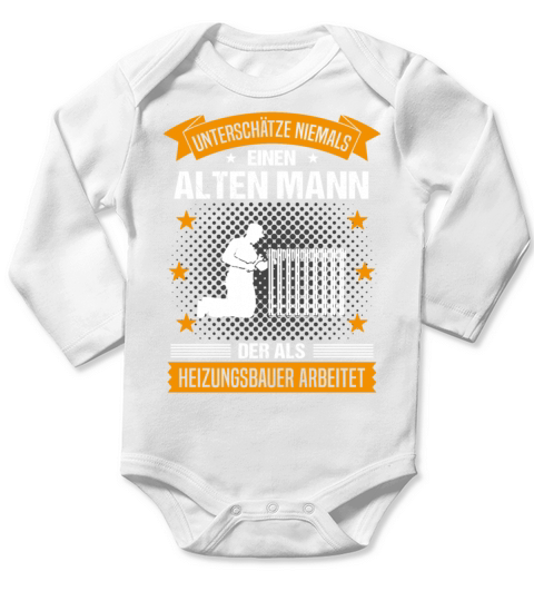 Heating Engineer Old Man Funny Quote Gift For Men Long Sleeve Baby One-Piece