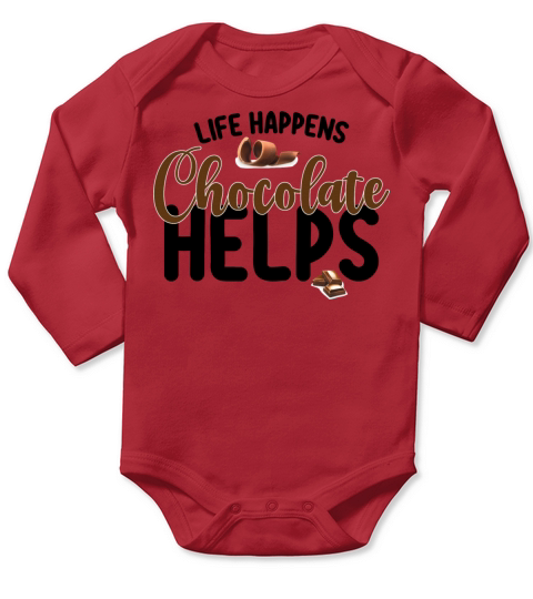 Life Happens Chocolate Helps Long Sleeve Baby One-Piece