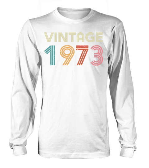 50th Birthday - Vintage 1973 Long sleeved Unisex