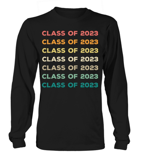 Class of 2023 Long sleeved Unisex