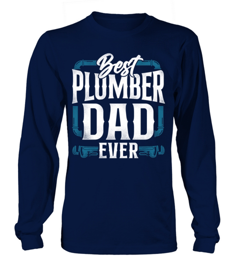 Plumbing Plumber Dad Vintage Best Long sleeved Unisex