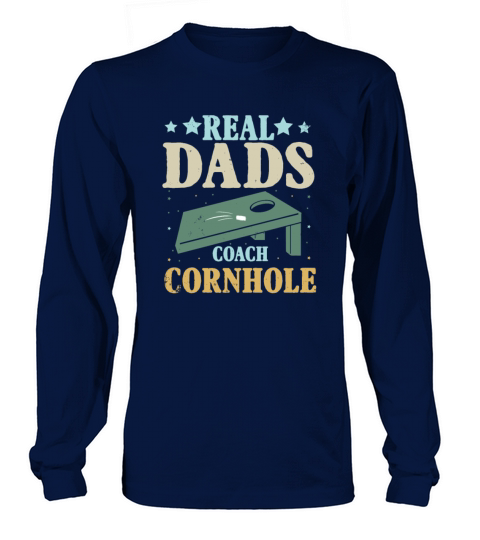 Real Fathers Coach Cornhole Cornhole Long sleeved Unisex