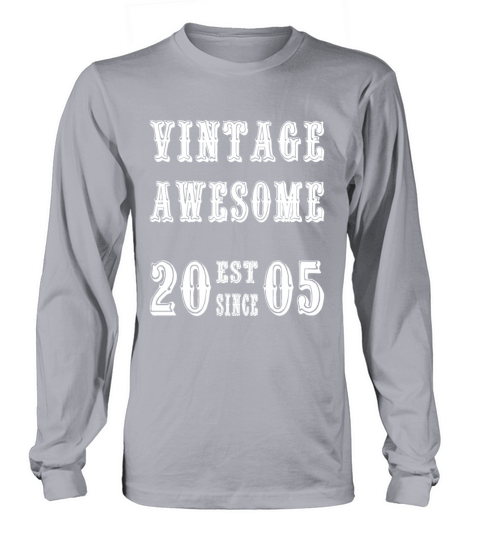 Vintage Awesome Est Since 2005 Birthday Long sleeved Unisex