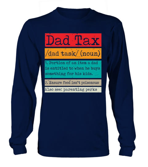 Vintage Dad Tax Definition Men Funny Fathers Day Long sleeved Unisex