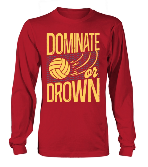Water Polo Vintage Dominate Or Long sleeved Unisex