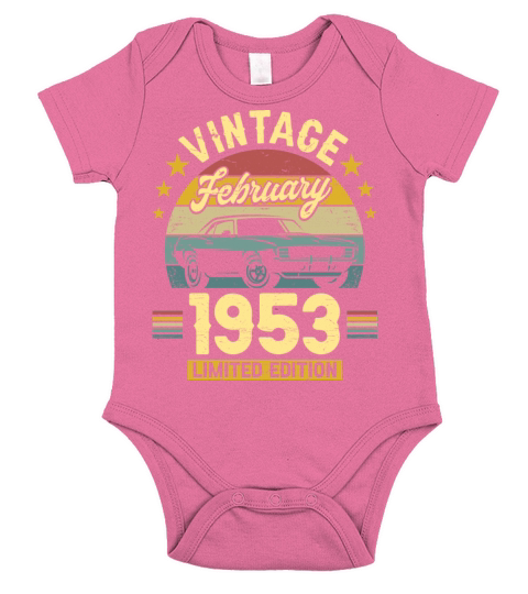 February 1953 70 Years Old Vintage 70th Birthday Short Sleeve Baby One-Piece