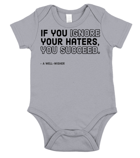 If you ignore your haters you succeed Short Sleeve Baby One-Piece