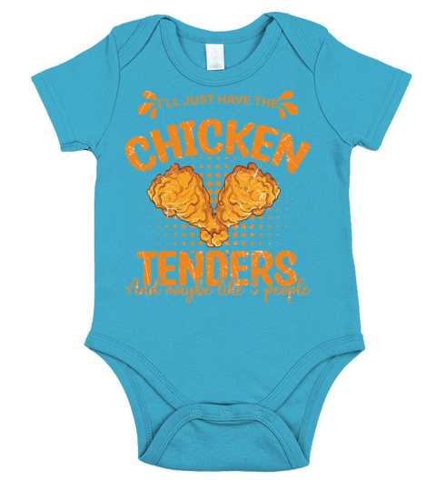 Ill Just Have The Chicken Tenders Funny Short Sleeve Baby One-Piece