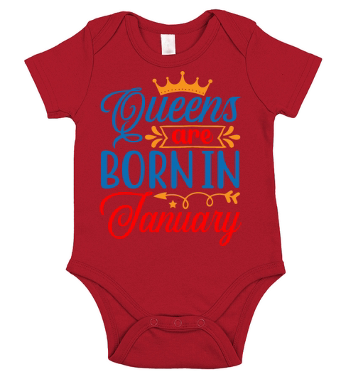 Queens Are Born In January Short Sleeve Baby One-Piece